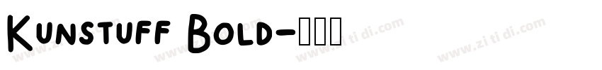 Kunstuff Bold字体转换